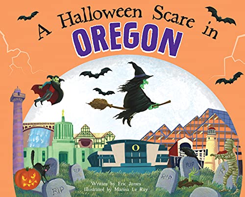 Stock image for A Halloween Scare in Oregon: A Trick-or-Treat Gift for Kids for sale by BooksRun
