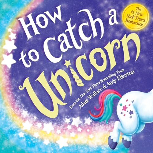 Beispielbild fr How to Catch a Unicorn zum Verkauf von SecondSale
