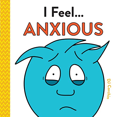 9781728235431: I Feel... Anxious