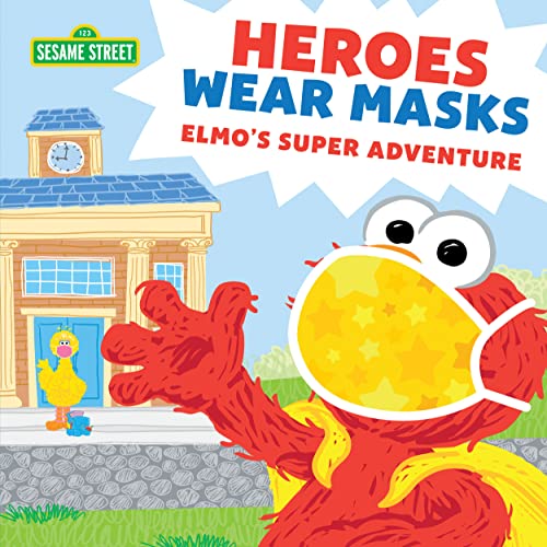 Imagen de archivo de Heroes Wear Masks: Elmo's Super Adventure (a return back to school mask book for kids) (Sesame Street Scribbles) a la venta por Orion Tech