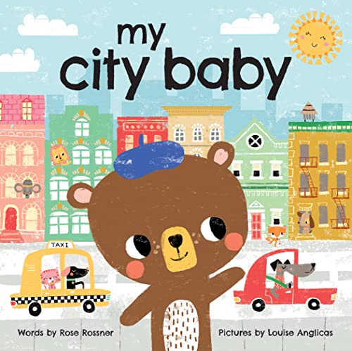 9781728236735: My City Baby: Cuddle Up and Explore Your Home City in this Sweet Board Book! (Shower Gifts for New Parents)