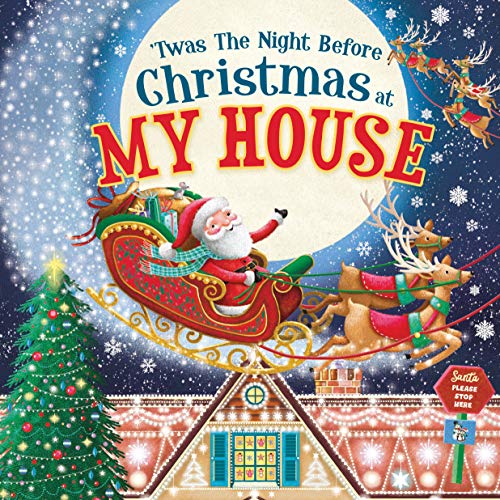 Beispielbild fr Twas the Night Before Christmas at My House: A Twist on a Classic Christmas Tale and Fun Stocking Stuffer for Boys and Girls 4-8 (Night Before Christmas In) zum Verkauf von More Than Words