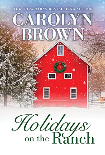 Beispielbild fr Holidays on the Ranch: Lively Southern Contemporary Holiday Romance zum Verkauf von Wonder Book