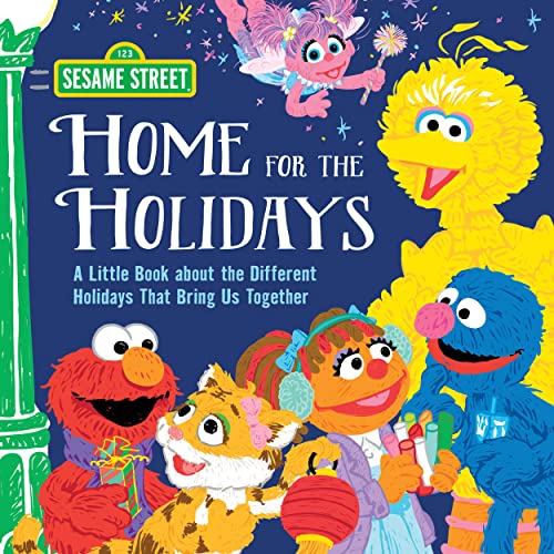 Stock image for Home for the Holidays: A Book for Kids About the Different Holidays That Bring Us Together, with Elmo, Big Bird, and More! (Sesame Street Scribbles) for sale by ZBK Books