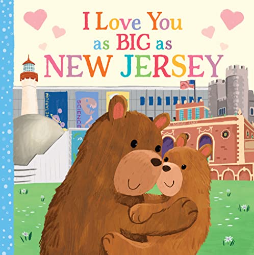 Beispielbild fr I Love You as Big as New Jersey: A Sweet Valentine's Day Board Book for Toddlers zum Verkauf von ZBK Books