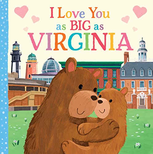 Beispielbild fr I Love You as Big as Virginia: A Sweet Love Board Book for Toddlers with Baby Animals, the Perfect Mother's Day, Father's Day, or Shower Gift! zum Verkauf von Wonder Book