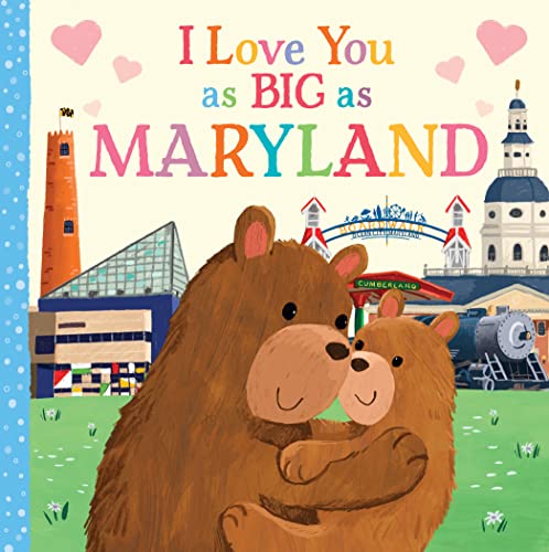 9781728244266: I Love You As Big As Maryland