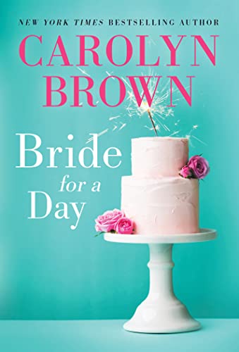 Stock image for Bride for a Day: Lighthearted Southern Romantic Women's Fiction for sale by SecondSale