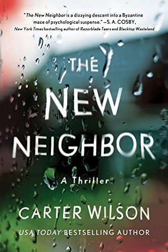 Stock image for The New Neighbor: A Thriller for sale by SecondSale
