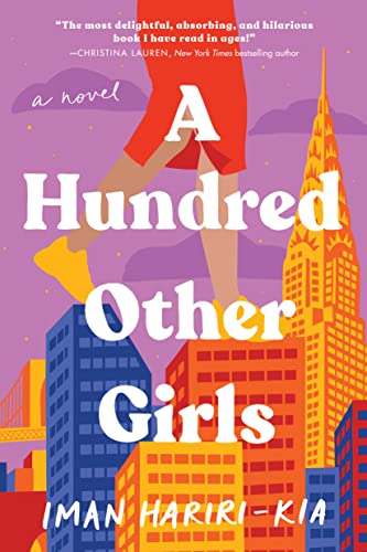 Beispielbild fr A Hundred Other Girls: A Novel zum Verkauf von SecondSale