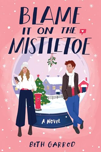 Stock image for Blame It on the Mistletoe for sale by Jenson Books Inc