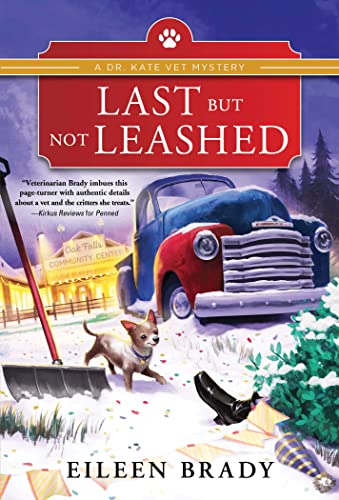 Stock image for Last But Not Leashed: A Veterinarian Cozy Mystery (Dr. Kate Vet Mysteries, 2) for sale by SecondSale