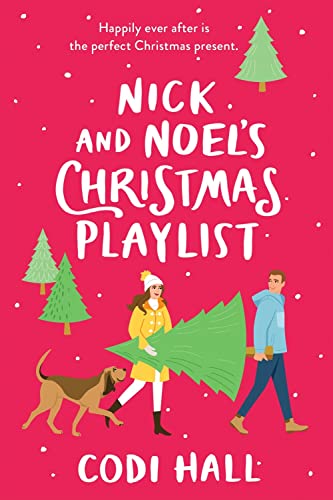Stock image for Nick and Noel's Christmas Playlist (Mistletoe Romance, 1) for sale by Dream Books Co.