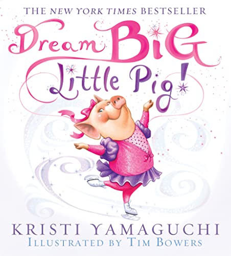 Beispielbild fr Dream Big, Little Pig zum Verkauf von Blackwell's