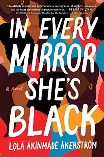 Beispielbild fr In Every Mirror She's Black: A Novel zum Verkauf von BooksRun