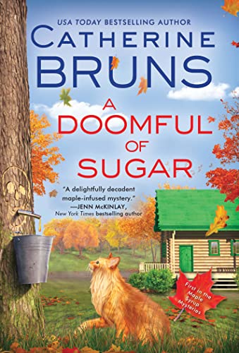9781728253930: A Doomful of Sugar: 1 (Maple Syrup Mysteries, 1)