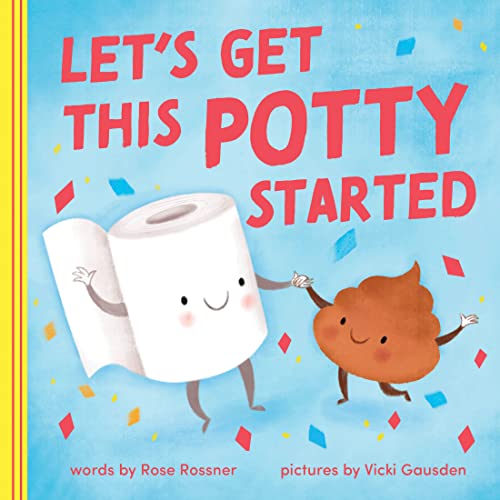 Stock image for Lets Get This Potty Started: A Funny Potty Board Book for Toddlers (Punderland) for sale by Goodwill of Colorado