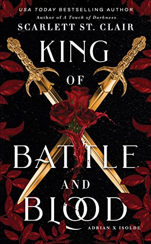 Stock image for King of Battle and Blood (Adrian X Isolde, 1) for sale by Goodwill Books