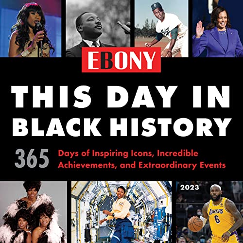 Stock image for 2023 This Day in Black History Wall Calendar: 365 Days of Incredible Black Icons, Achievements, and Events (12-Month Photography Calendar & Gift) for sale by GF Books, Inc.