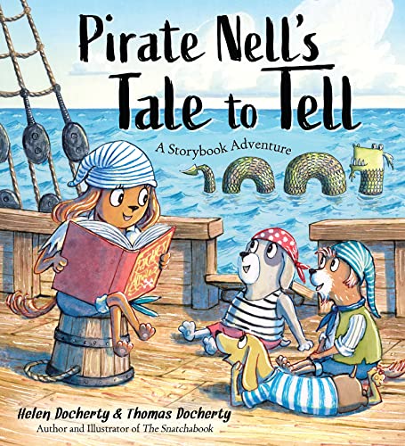 Stock image for Pirate Nells Tale to Tell: A Storybook Adventure for sale by Goodwill
