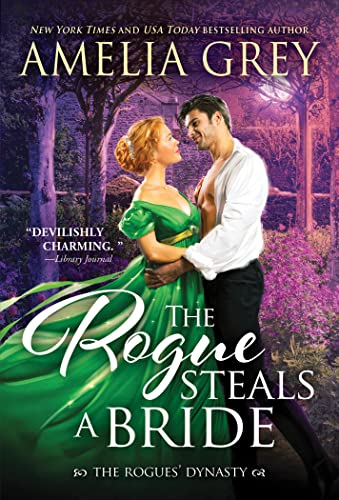 Imagen de archivo de The Rogue Steals a Bride (The Rogues' Dynasty, 6) a la venta por Orion Tech