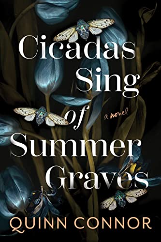 Beispielbild fr Cicadas Sing of Summer Graves zum Verkauf von BooksRun