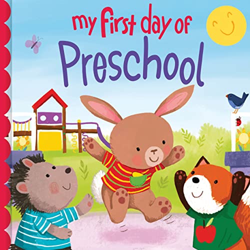 Beispielbild fr My First Day of Preschool: A Sweet Back-to-School Adventure for Toddlers zum Verkauf von HPB-Movies