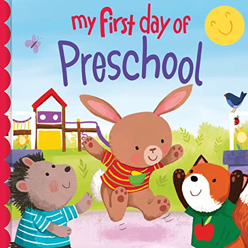 Imagen de archivo de My First Day of Preschool: A Sweet Back-to-School Adventure for Toddlers a la venta por HPB-Movies