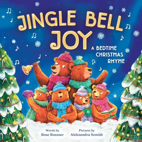 Imagen de archivo de Jingle Bell Joy: A Bedtime Christmas Rhyme for Kids a la venta por BooksRun