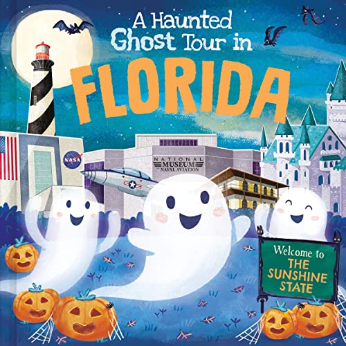9781728266992: A Haunted Ghost Tour in Florida: A Funny, Not-So-Spooky Halloween Picture Book for Boys and Girls 3-7