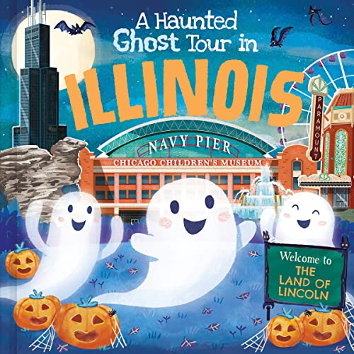 Stock image for A Haunted Ghost Tour in Illinois: A Funny, Not-So-Spooky Halloween Picture Book for Boys and Girls 3-7 [Hardcover] Martin, Louise and Tafuni, Gabriele for sale by Lakeside Books