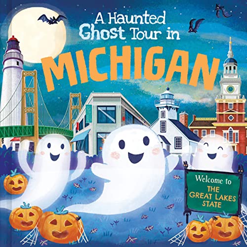 9781728267135: A Haunted Ghost Tour in Michigan: A Funny, Not-So-Spooky Halloween Picture Book for Boys and Girls 3-7