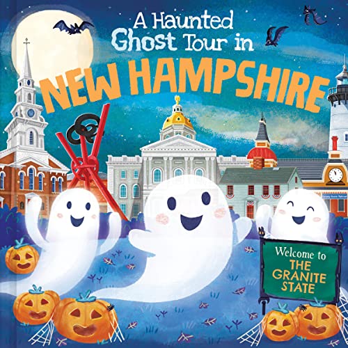 Imagen de archivo de A Haunted Ghost Tour in New Hampshire: A Funny, Not-So-Spooky Halloween Picture Book for Boys and Girls 3-7 a la venta por Goodwill