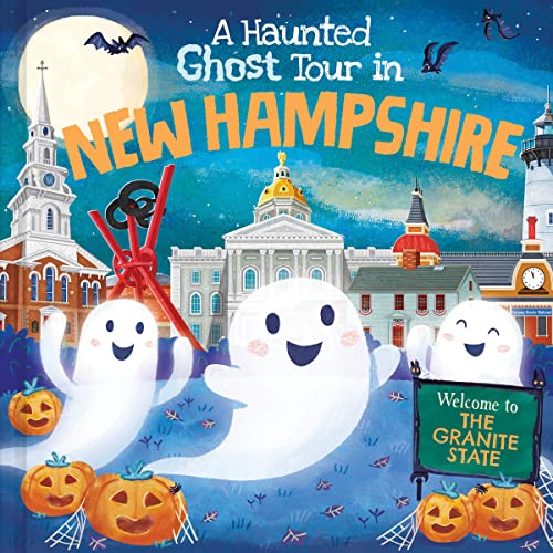 Stock image for A Haunted Ghost Tour in New Hampshire: A Funny, Not-So-Spooky Halloween Picture Book for Boys and Girls 3-7 for sale by Goodwill