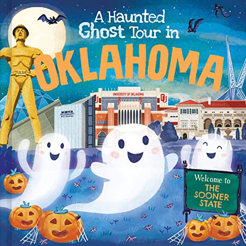 Imagen de archivo de A Haunted Ghost Tour in Oklahoma: A Funny, Not-So-Spooky Halloween Picture Book for Boys and Girls 3-7 a la venta por HPB-Movies