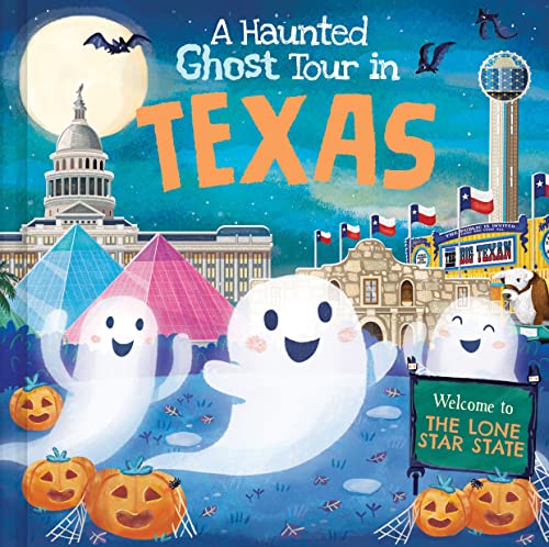 9781728267401: A Haunted Ghost Tour in Texas: A Funny, Not-So-Spooky Halloween Picture Book for Boys and Girls 3-7