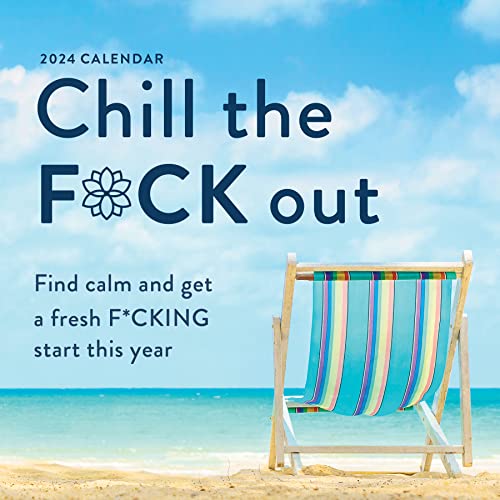 2024 Chill the F*ck Out Wall Calend...