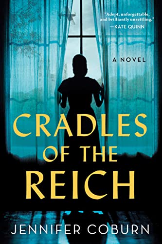 Stock image for Cradles of the Reich: A Novel for sale by SecondSale