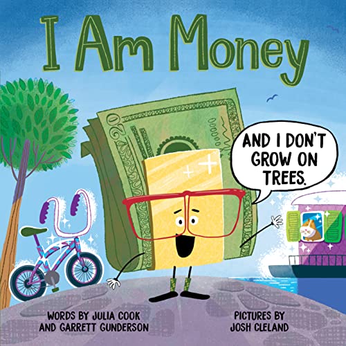 Stock image for I Am Money: Encourage Kids to Understand How Money Works with this Fun Picture Book for sale by GF Books, Inc.
