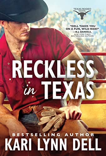 Beispielbild fr Reckless in Texas (Texas Rodeo, 1) zum Verkauf von BooksRun