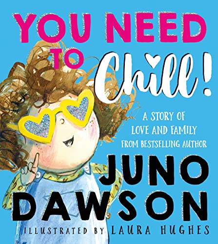 Beispielbild fr You Need to Chill!: A trans pride and acceptance children's book zum Verkauf von Jenson Books Inc