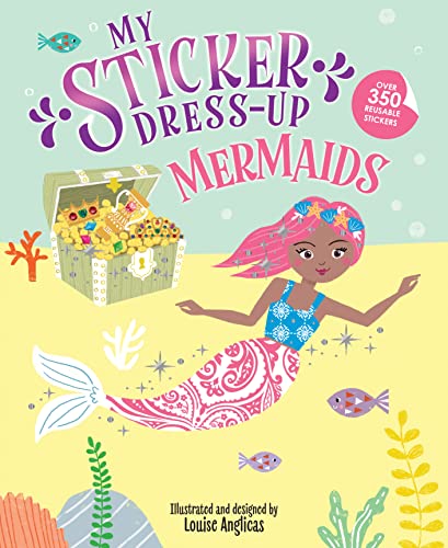 Stock image for My Sticker Dress-Up: Mermaids: Awesome Activity Book with 350+ Stickers for Unlimited Possibilities! for sale by ZBK Books