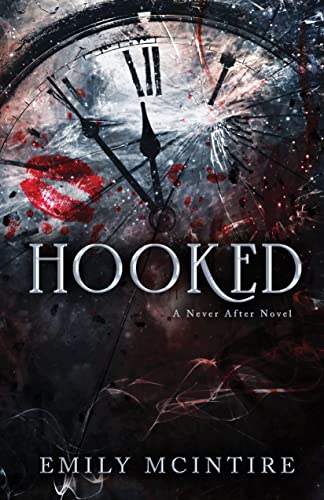 9781728278346: Hooked: The Fractured Fairy Tale and TikTok Sensation (Never After)