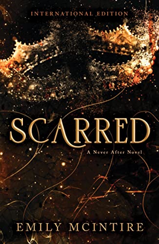 9781728278353: Scarred: The Fractured Fairy Tale and TikTok Sensation (Never After)