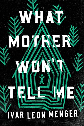 Beispielbild fr What Mother Won't Tell Me zum Verkauf von Blackwell's