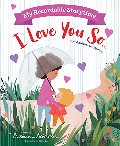 Imagen de archivo de My Recordable Storytime: I Love You So a la venta por Better World Books