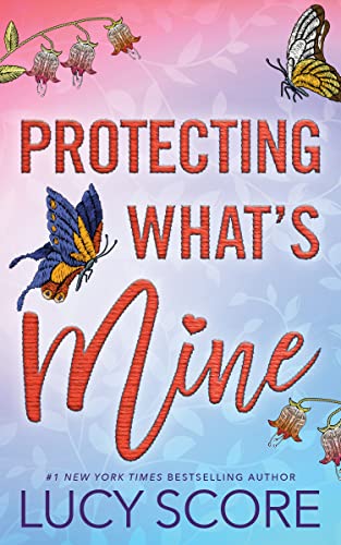 Beispielbild fr Protecting What's Mine zum Verkauf von Better World Books