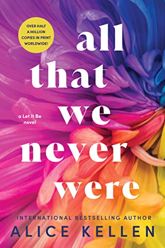9781728283760: All That We Never Were: 1 (Let It Be)