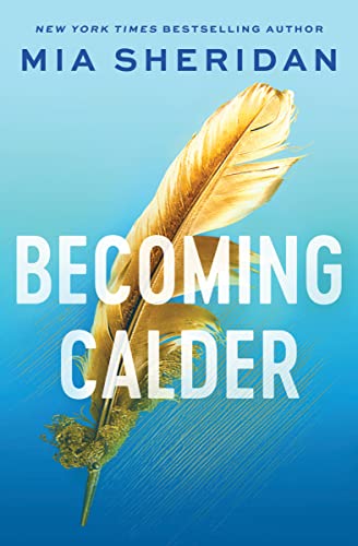 Beispielbild fr Becoming Calder (Acadia Duology, 1) zum Verkauf von Goodwill of Colorado