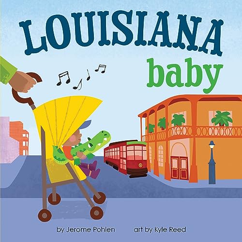 Imagen de archivo de Louisiana Baby: An Adorable & Giftable Board Book with Activities for Babies & Toddlers that Explores the Pelican State (Local Baby Books) a la venta por GF Books, Inc.